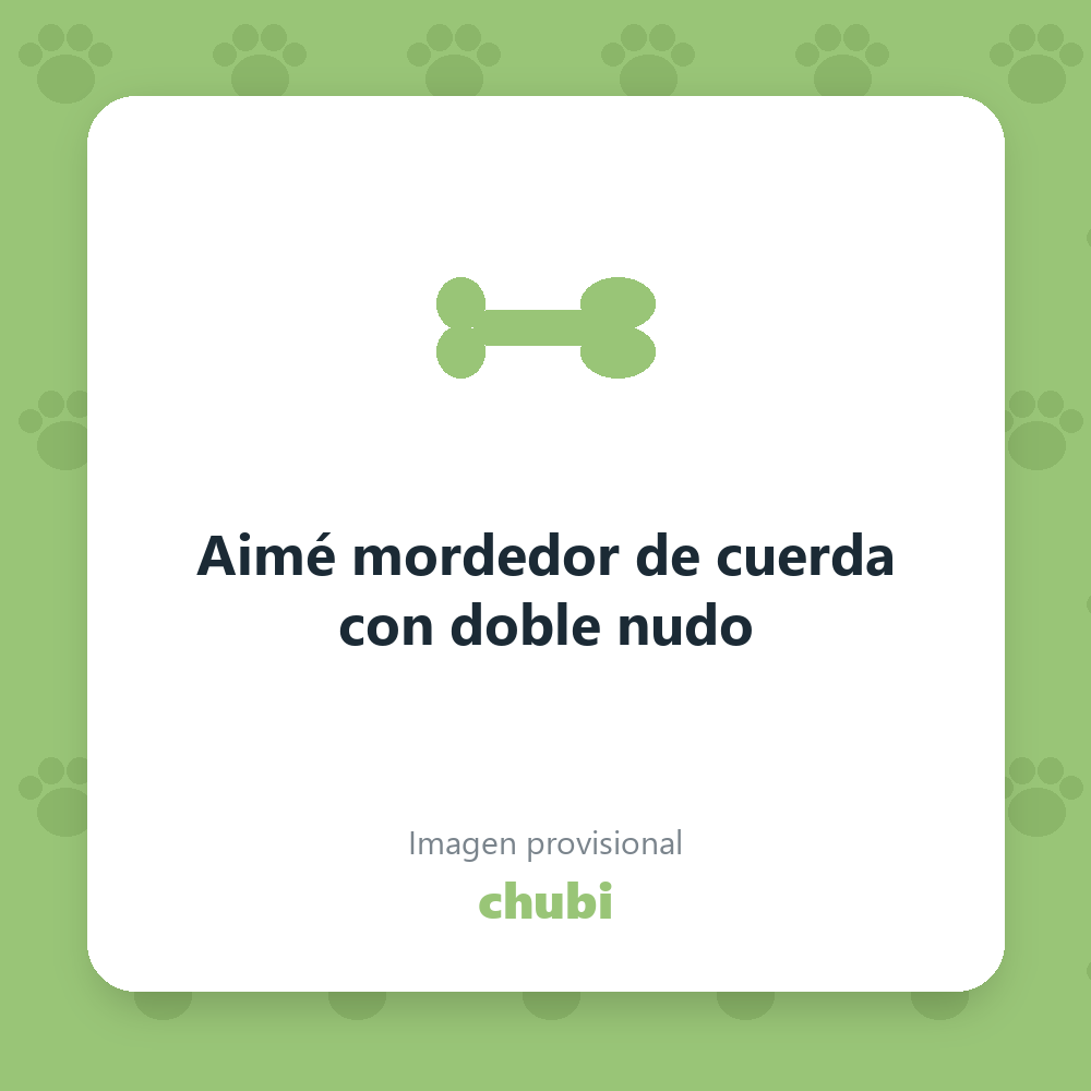 Aimé mordedor de cuerda con doble nudo